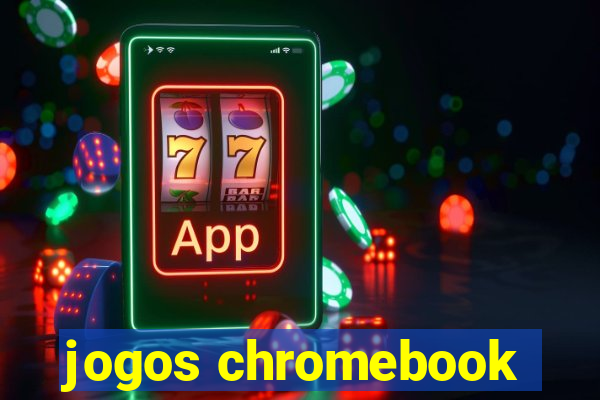 jogos chromebook